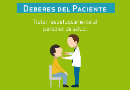 Deberes del Paciente: Trato respetuoso al personal de salud