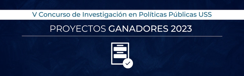 Conoce los 5 proyectos ganadores del V Concurso de Investigación en Políticas Públicas USS