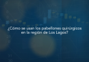 Estudio ¿Cómo se usan los pabellones quirúrgicos en la región de Los Lagos?